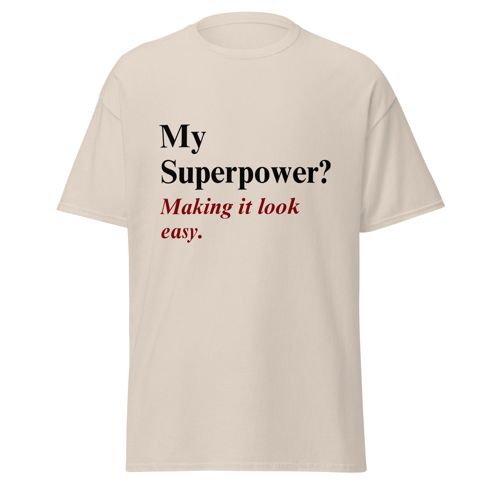 Inspirational Quote T-Shirt