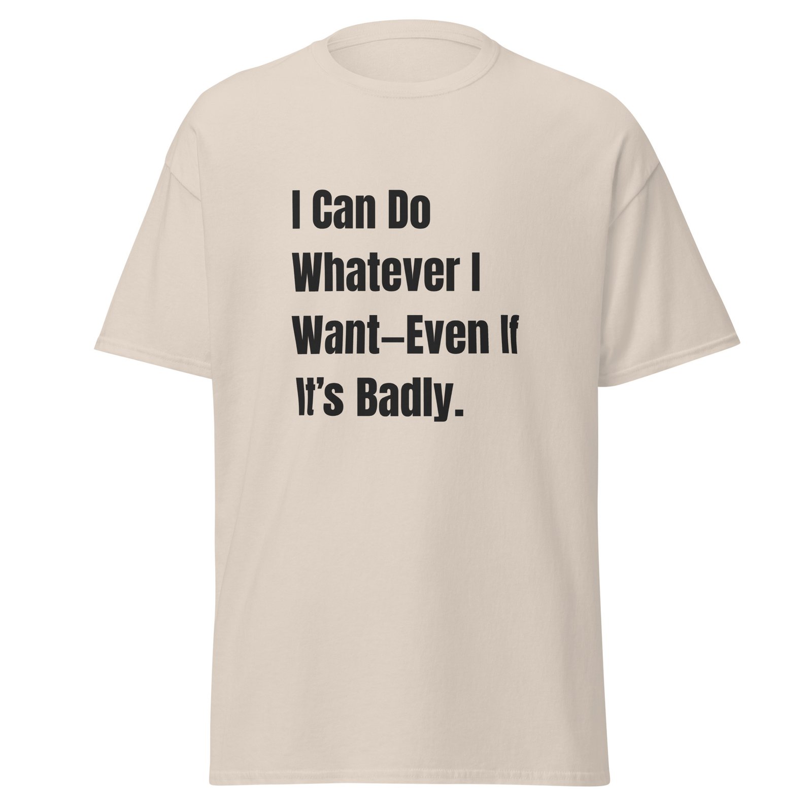Inspirational Quote T-Shirt